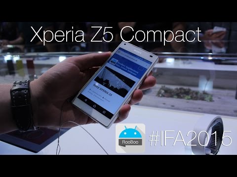 Hands-On: Sony Xperia Z5 compact - #RooBooIFA